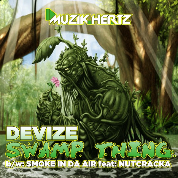 Swamp Thing / Smoke in Da Air - Single