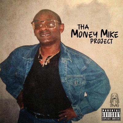 Tha Money Mike Project - Single