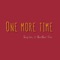 One More Time (feat. MarMar Oso) - Raylon lyrics