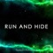 Run and Hide artwork