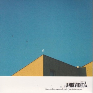 Moves Between Clouds. Live in Warsaw