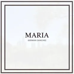 María - Single - Gustavo Albornoz María - Single - Gustavo Albornoz
