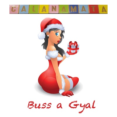 Buss a Gyal - Single