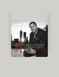 Pastor David Wright을(를) 듣고, 뮤직 비디오를 보고, 약력을 읽고, 투어 일정 등을 확인하세요!