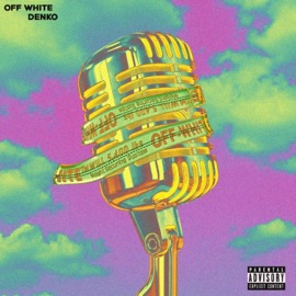Off White (feat. Kindo) Denk0