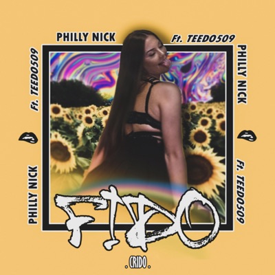 Fido (feat. Teedo509) - Single