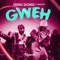 Gweh (feat. Bravo!) artwork