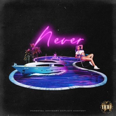 Never (feat. Loki952 & OOO Andre) - Single
