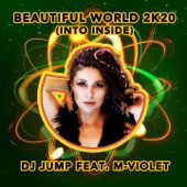 Beautiful World 2K20 (feat. M-Violet) [Extended Mix] artwork