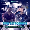 Tipo Astronauta (feat. Mc Lk da Capital) - Single