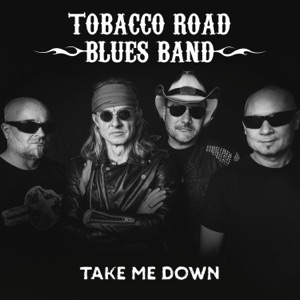 Tobacco Road Blues Band - Take Me Down (Radio Edit) - Line Dance Choreographer