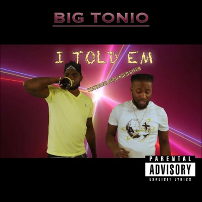 I Told Em (feat. Hard Nard Bitch) - Single