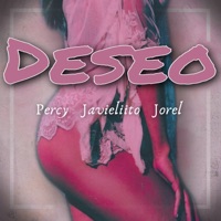 Deseo - Single - Percy, Jorel & Javieliito