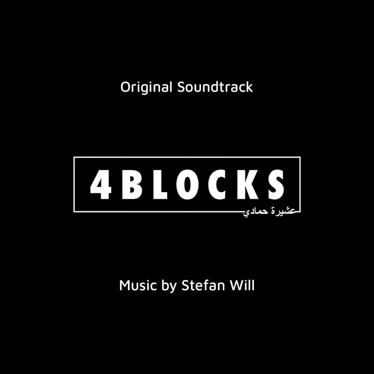 4 Blocks (Original Motion Picture Soundtrack) - Album by Stefan Will -  Apple Music