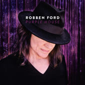 Purple House - Robben Ford