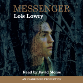 Messenger (Unabridged) - Lois Lowry Cover Art