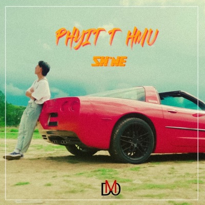 Phyit T Hmu - Single