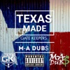 Texas Made (with M-A Dub$) - Single