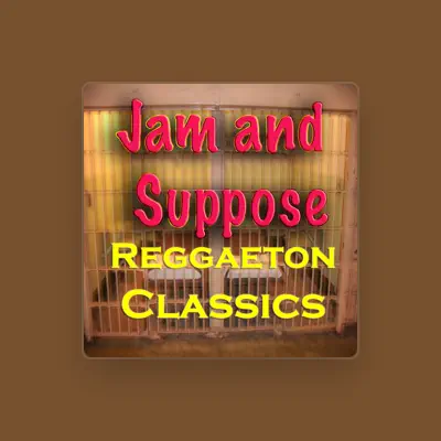 Listen to Jam & Suppose, watch music videos, read bio, see tour dates & more!