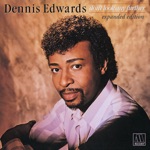 Dennis Edwards - Don't Look Any Further (feat. Siedah Garrett)