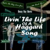 Livin' the Life of a Haggard Song - Single