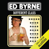 Different Class - Ed Byrne