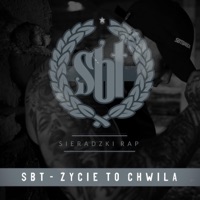 Życie To Chwila - Single - SBT
