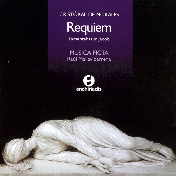Cristóbal de Morales: Requiem