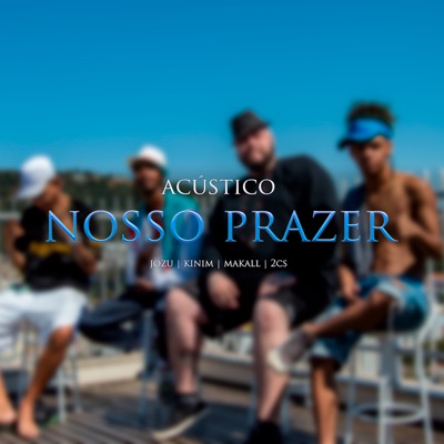 Nosso Prazer (Acústico) - Single