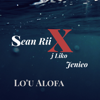 O Lo'u Alofa (feat. Jenieo &J-Liko) - Sean Rii