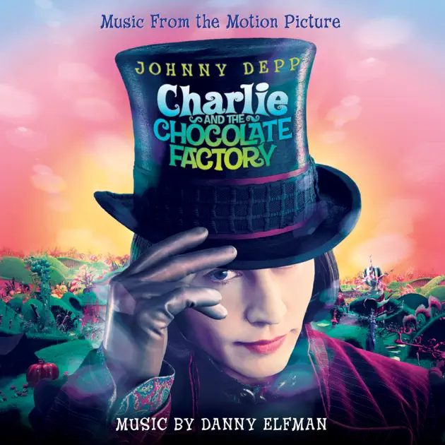 Charlie & the Chocolate Factory (Original Motion Picture