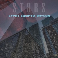 Stars - Single - Cyph4, Brycon & Equipto