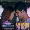 Em Maayo Em Maayo (From "Director") - Single