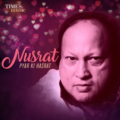 Nusrat - Pyar Ki Hasrat - Nusrat Fateh Ali Khan Nusrat - Pyar Ki Hasrat - Nusrat Fateh Ali Khan