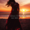Epic Trailer Music - Alec Koff
