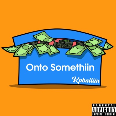 Onto Somethiin - Single