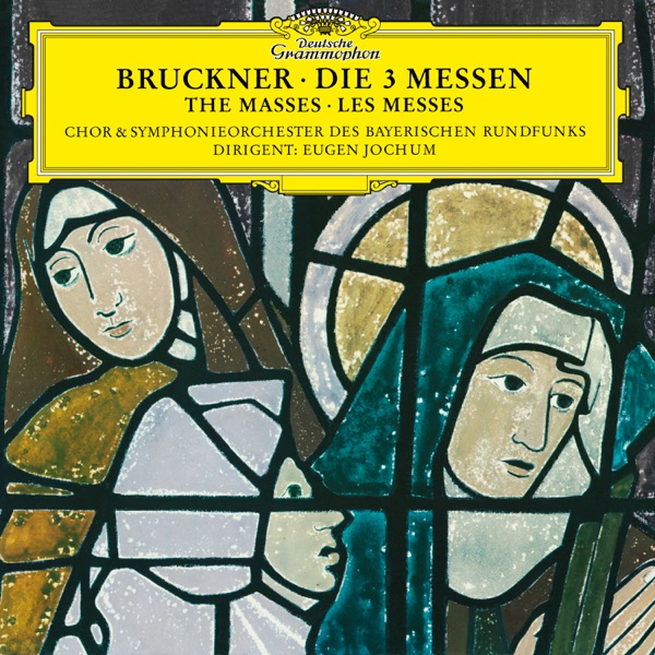 Bruckner: Masses Nos. 1-3