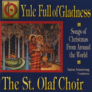 O Yule Full of Gladness (Live) - St. Olaf Choir & Anton Armstrong