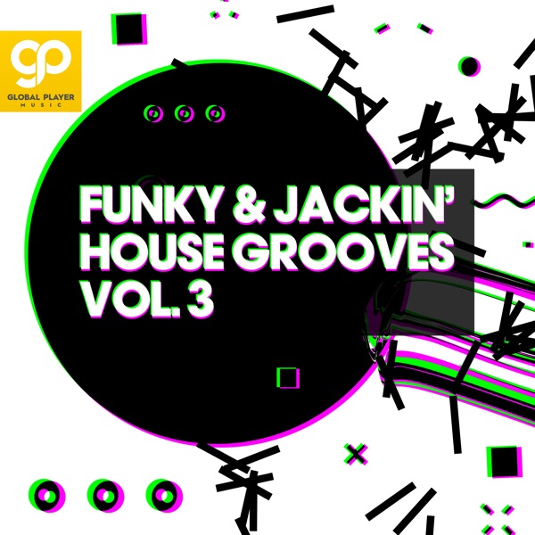 Funky & Jackin' House Grooves, Vol. 3 - Dave Crusher