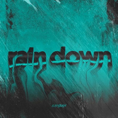 Rain Down - Single