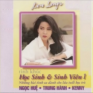 Love songs (Tình khúc học sinh sinh viên 1)