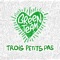 Trois petits pas - Green Team, Carla & Kids United nouvelle génération lyrics