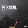 Forreal (feat. LesIsMore) - Single