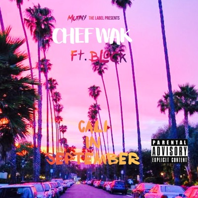 Cali in September (feat. Block) - Single