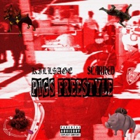 Pigs Freestyle (feat. Scarred) - Single - Kill$age
