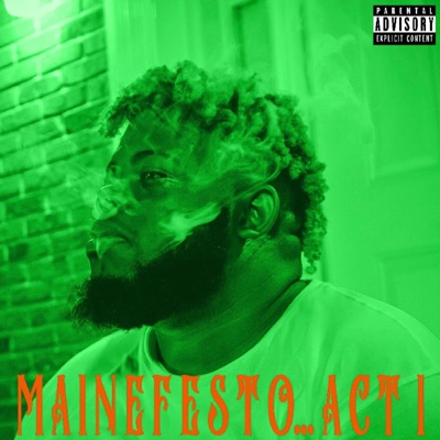 Mainefesto... Act I - EP