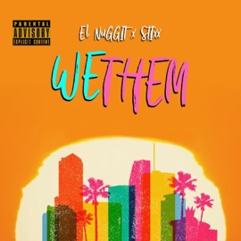 We Them (feat. Stixx) El Nugget