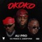 Okoko (feat. Ice Prince & Jamopyper) - Au Pro lyrics