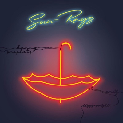 Sun-Rayz (feat. Cr38 & Dizzy Wright) - Single
