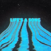 Life's a Song - Single - H3x